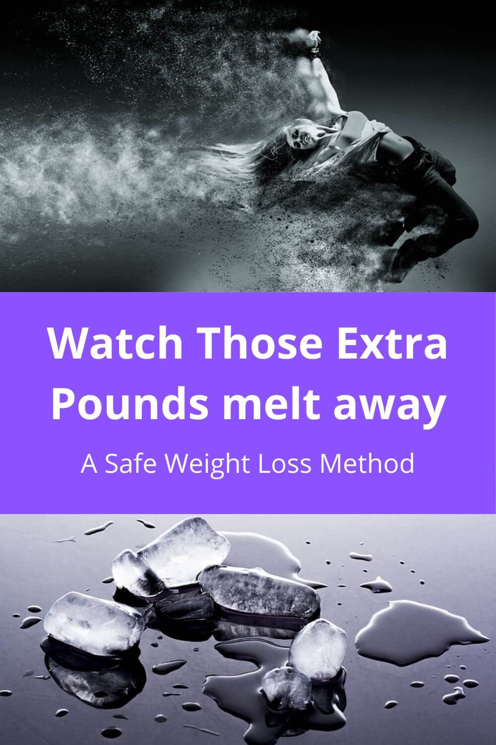 Watch Those Extra Pounds Melt away... a safe weight loss method