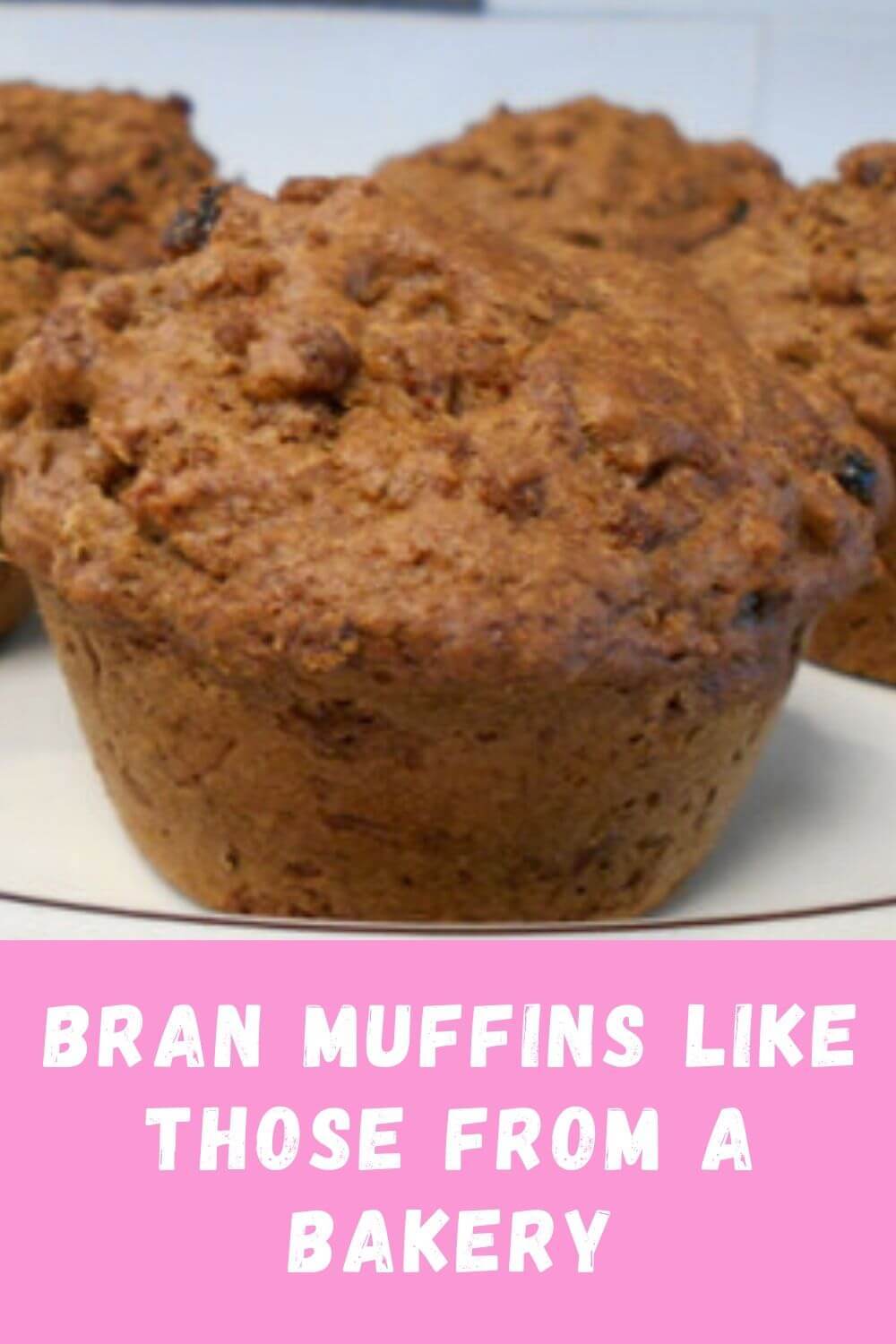 Bran muffins like those from a bakery