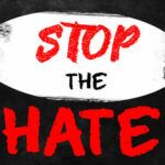 Stop The Hate!